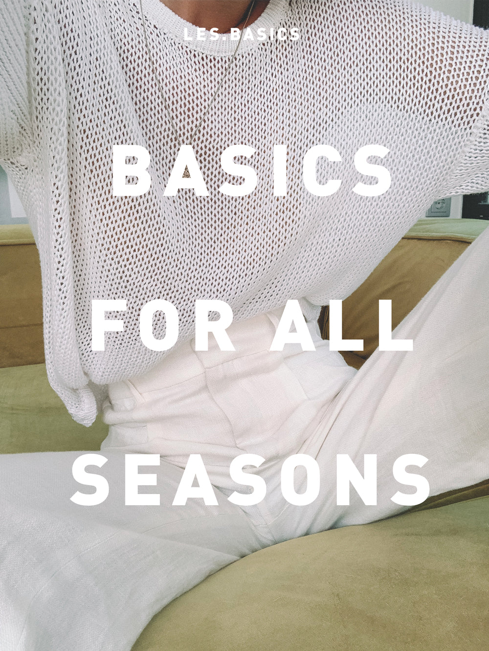 Basics for all seasons