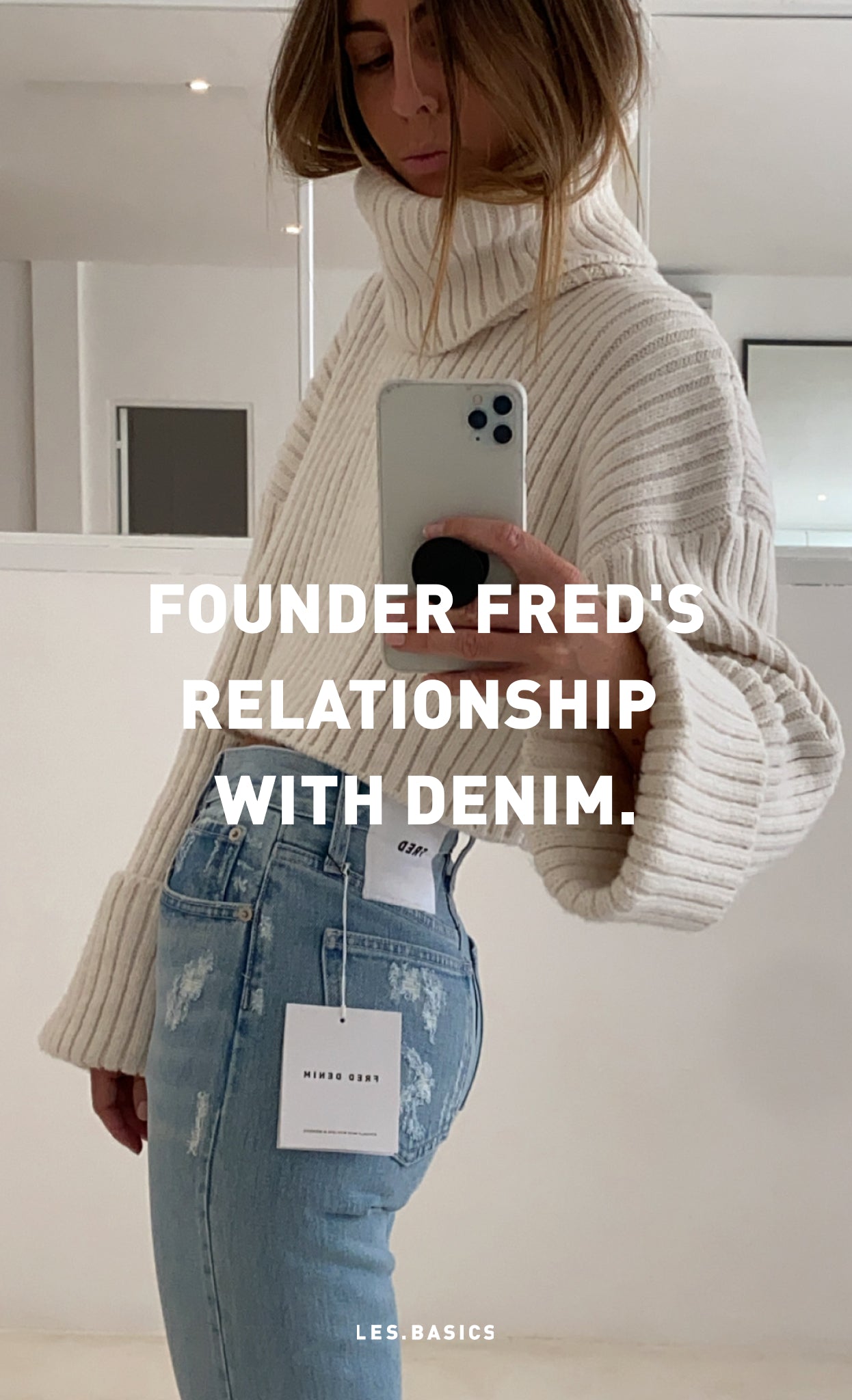 Founder Fred's relationship with denim