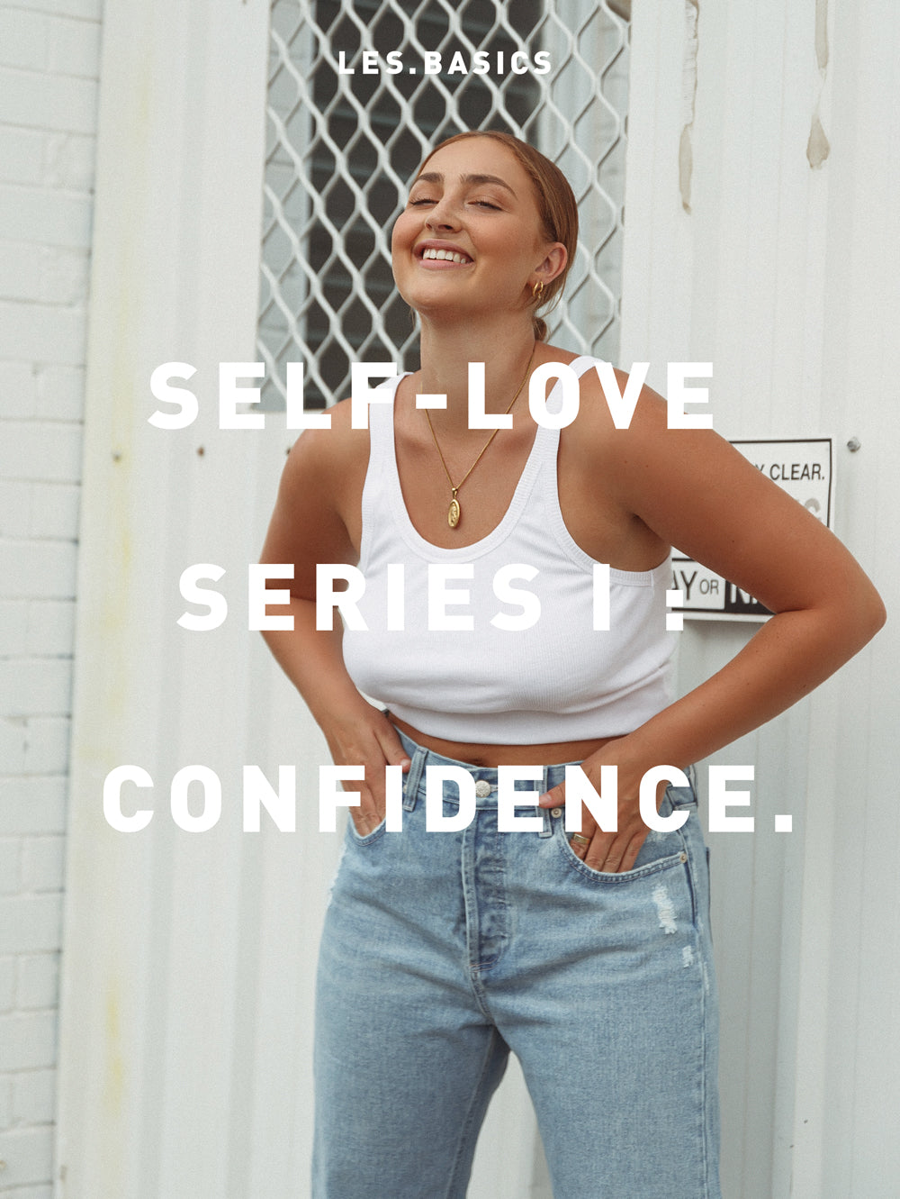 Self-love series I: Confidence